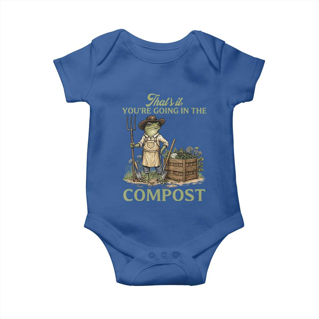 That's It You're Going in the Compost Baby Onesie Funny Frog Gardener Meme