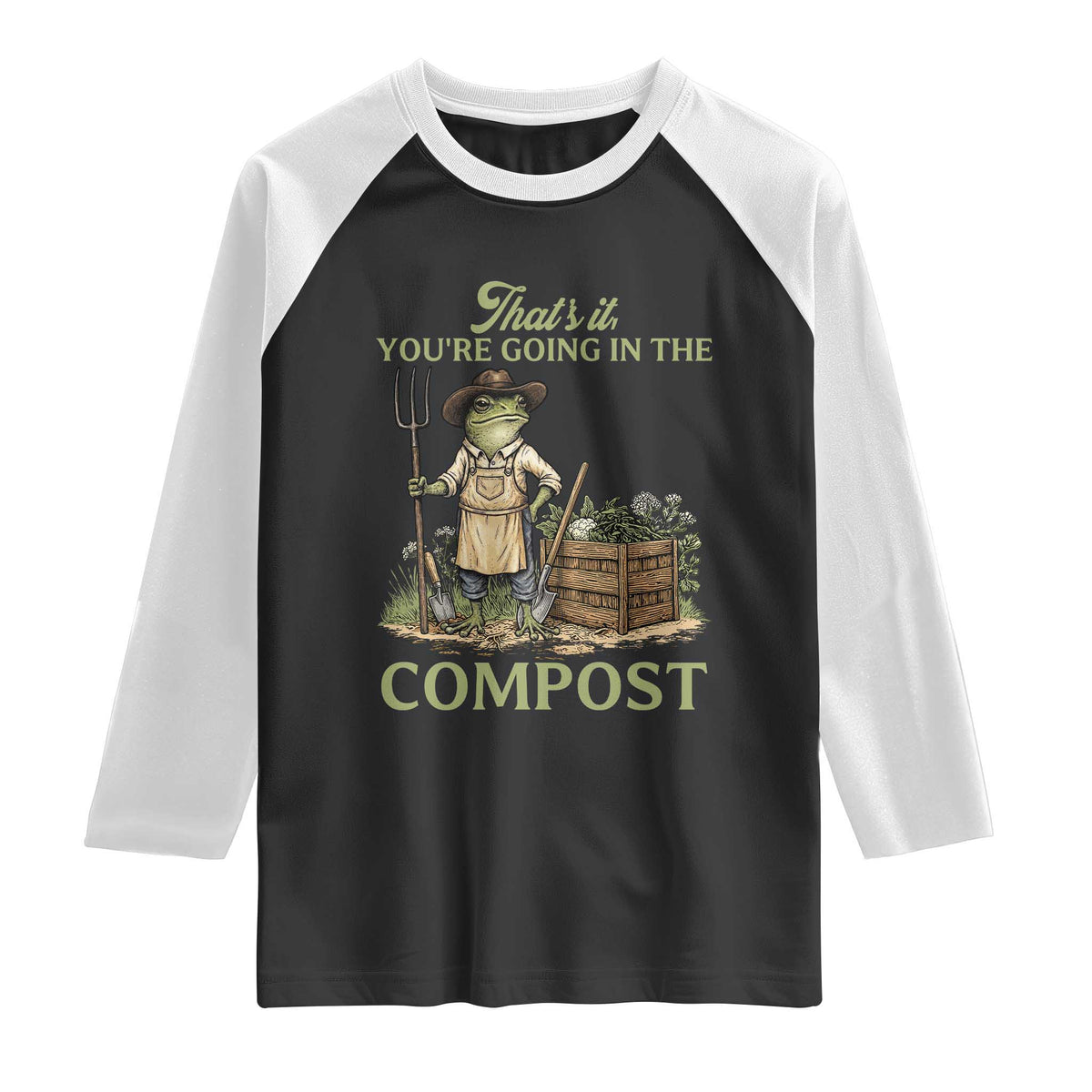 That's It You're Going in the Compost Raglan Shirt Funny Frog Gardener Meme