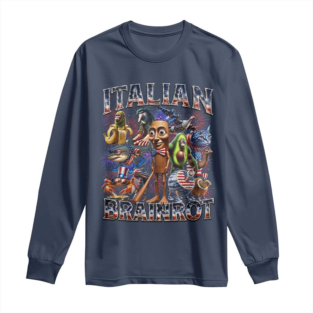 Funny Italian Brainrot Meme 4th of July Long Sleeve Shirt