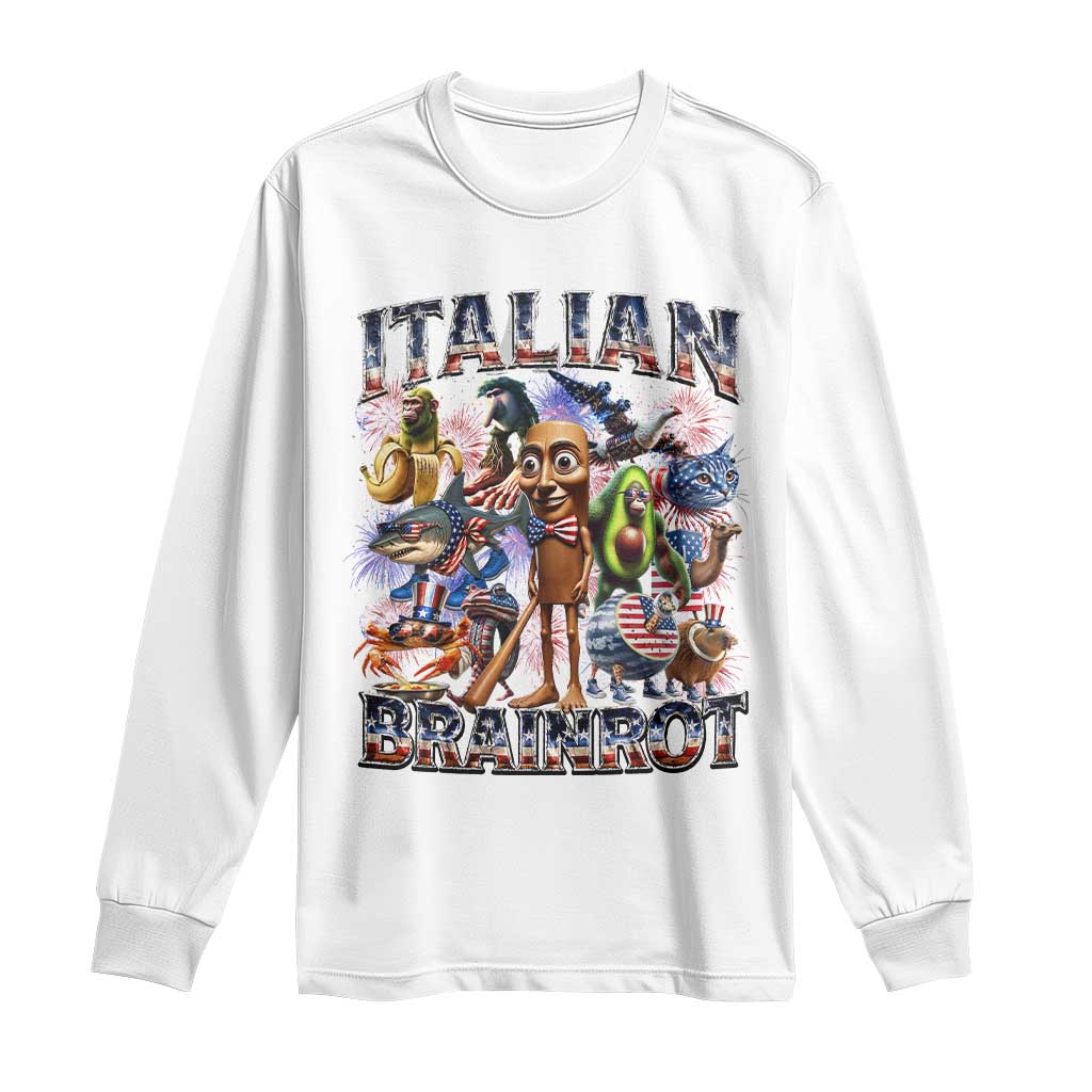 Funny Italian Brainrot Meme 4th of July Long Sleeve Shirt