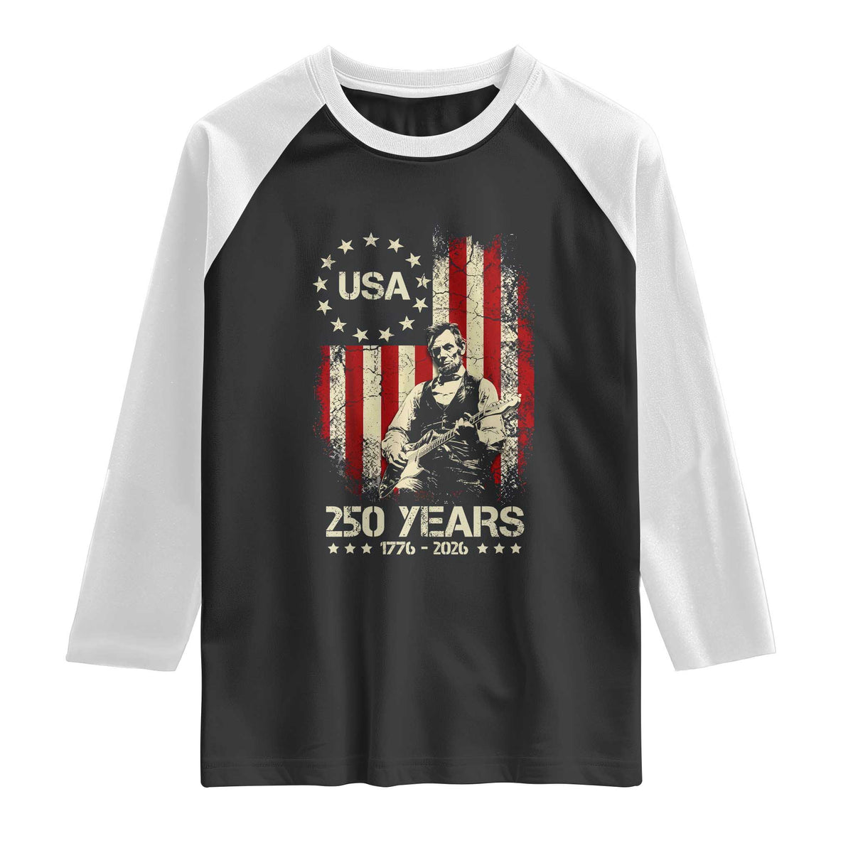 America's 250th Abraham Lincoln Playing Guitar Raglan Shirt