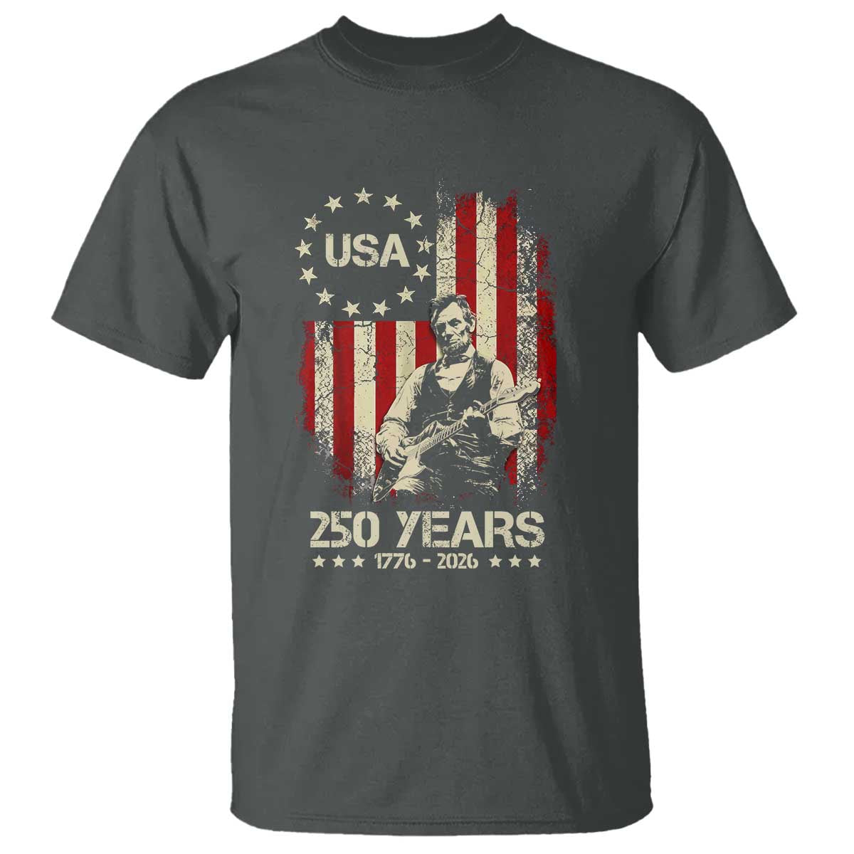America's 250th Abraham Lincoln Playing Guitar T Shirt