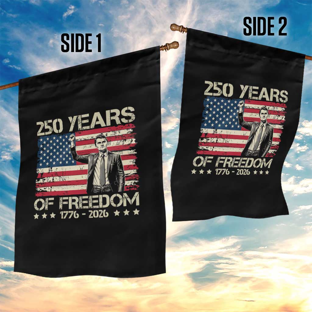 America 250 Years Garden Flag Charlie Kirk American Flag Freedom