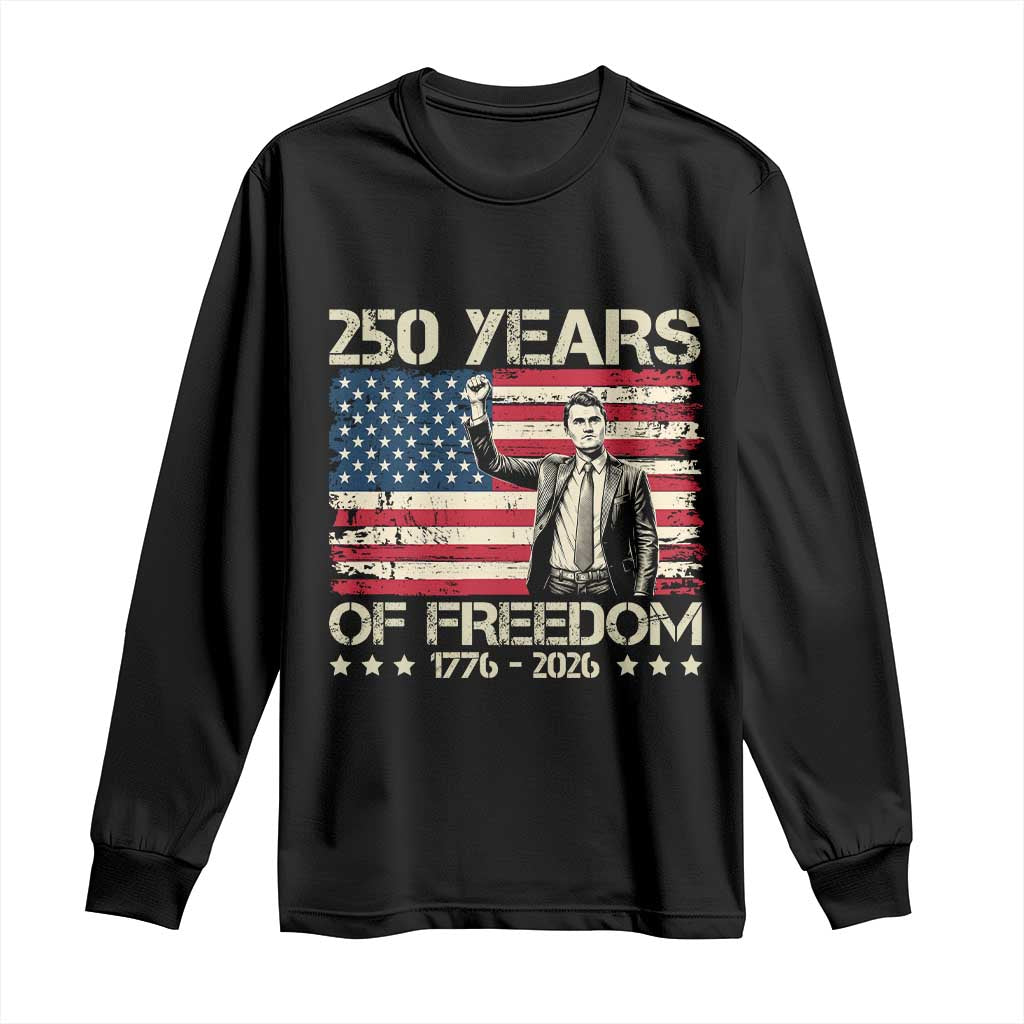 America 250 Years Long Sleeve Shirt Charlie Kirk American Flag Freedom