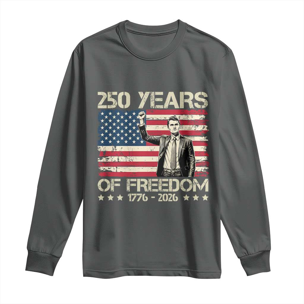 America 250 Years Long Sleeve Shirt Charlie Kirk American Flag Freedom