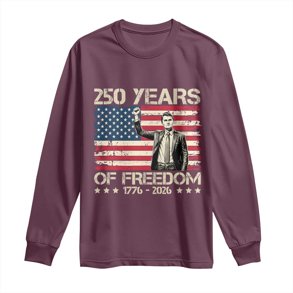 America 250 Years Long Sleeve Shirt Charlie Kirk American Flag Freedom