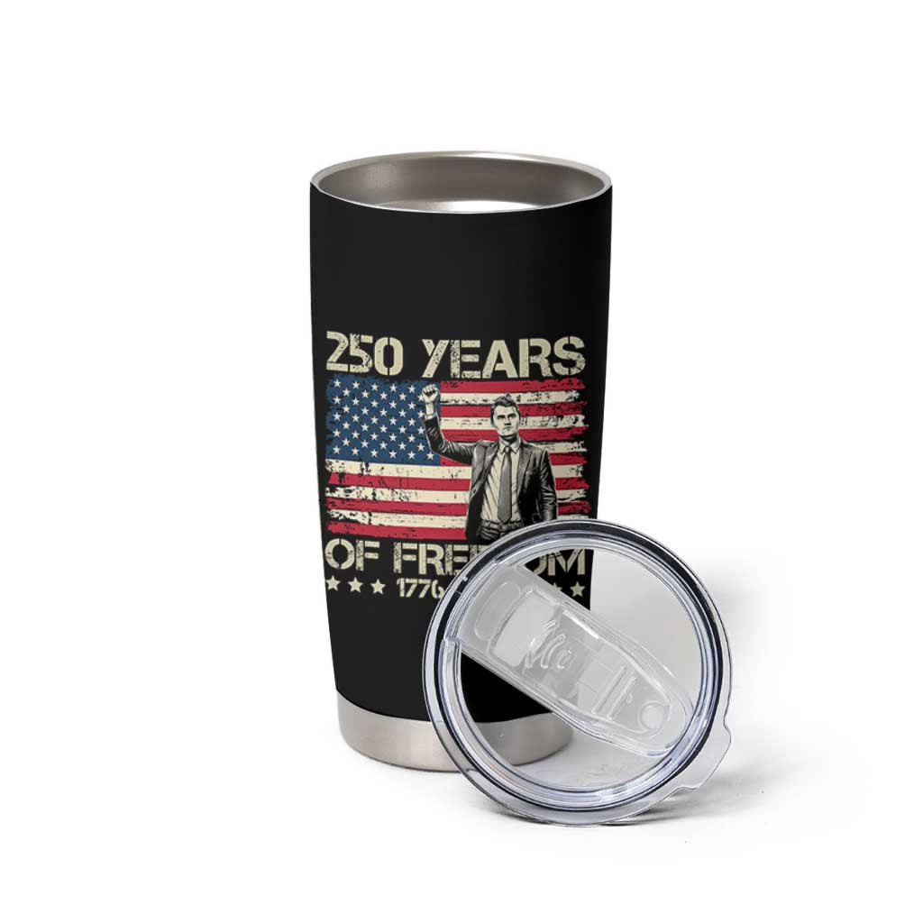 America 250 Years Tumbler Cup Charlie Kirk American Flag Freedom