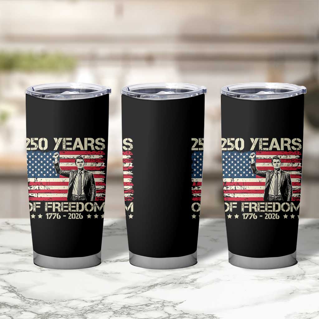America 250 Years Tumbler Cup Charlie Kirk American Flag Freedom