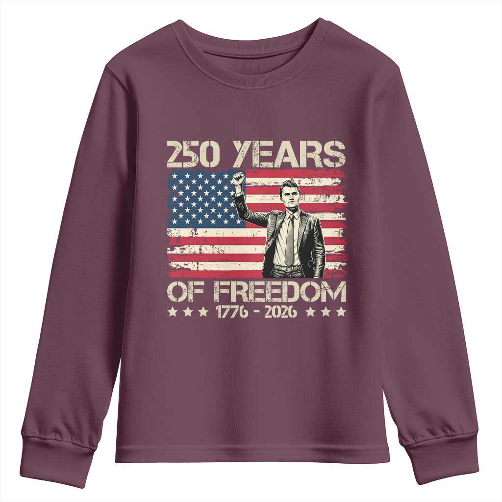 America 250 Years Youth Sweatshirt Charlie Kirk American Flag Freedom