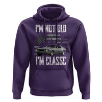 I'm Not Old I'm Classic Hoodie Retro American Muscle Car Classic USA