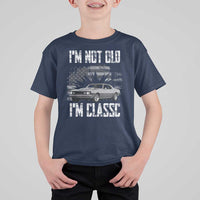 I'm Not Old I'm Classic T Shirt For Kid Retro American Muscle Car Classic USA