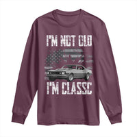 I'm Not Old I'm Classic Long Sleeve Shirt Retro American Muscle Car Classic USA