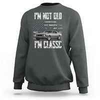 I'm Not Old I'm Classic Sweatshirt Retro American Muscle Car Classic USA