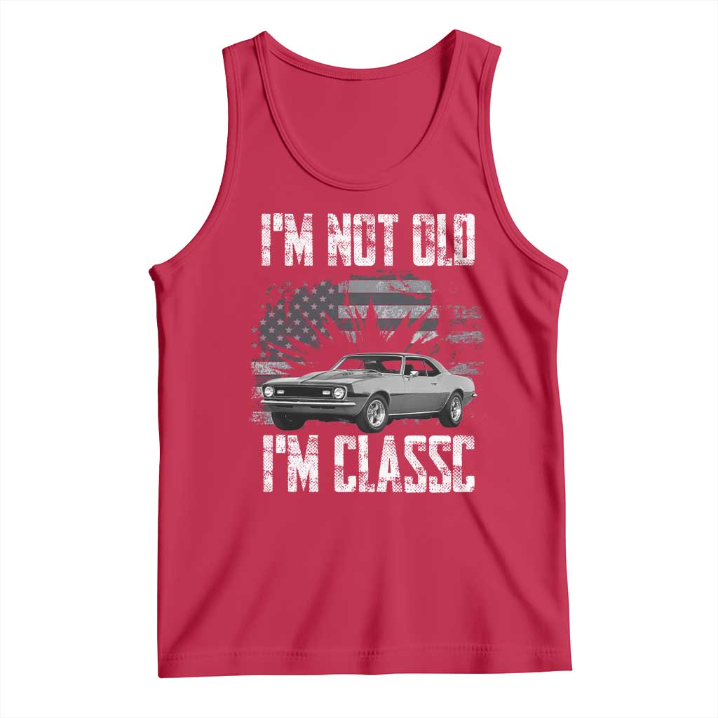 I'm Not Old I'm Classic Tank Top Retro American Muscle Car Classic USA