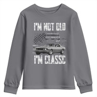 I'm Not Old I'm Classic Youth Sweatshirt Retro American Muscle Car Classic USA
