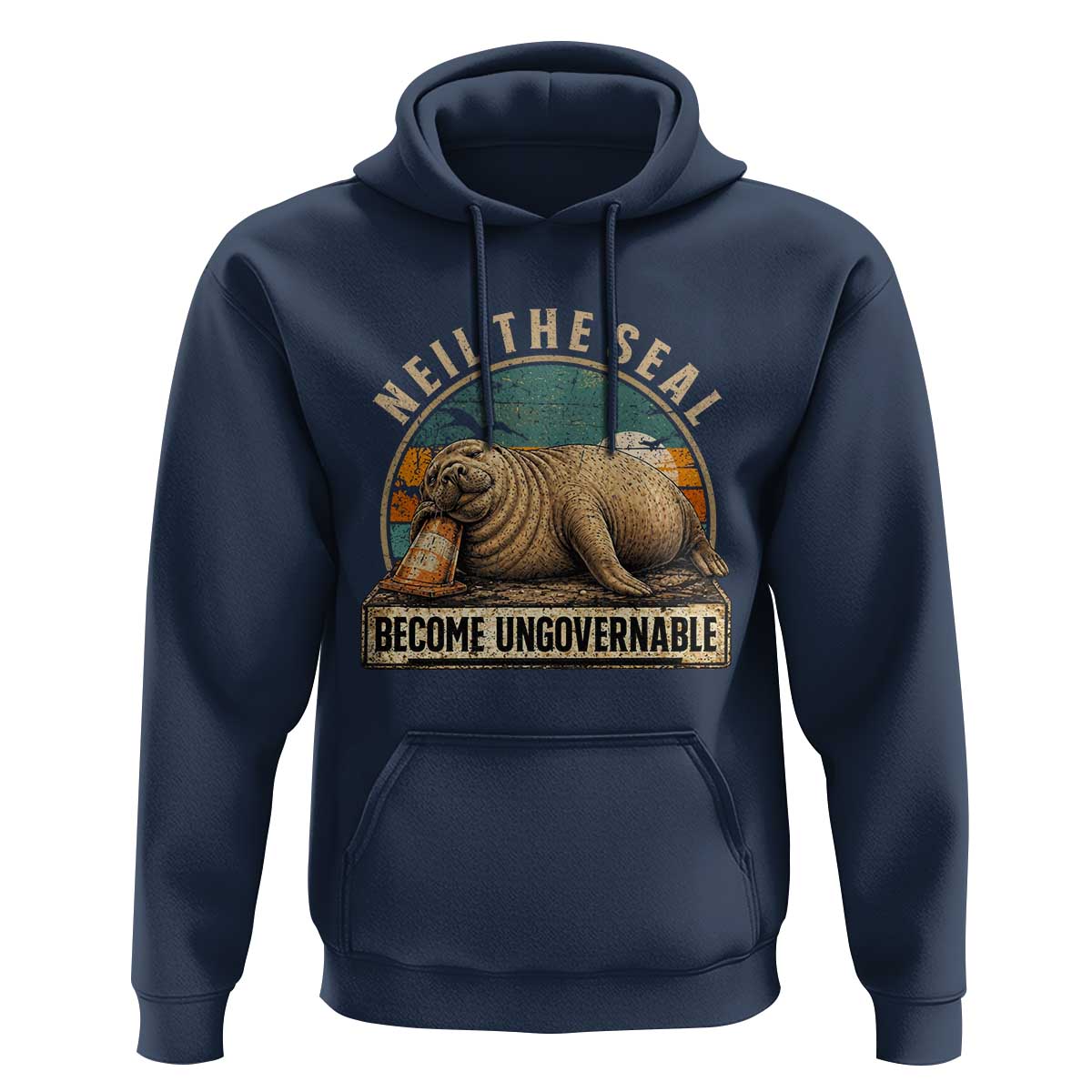 Neil The Seal Become Ungovernable Hoodie Funny Elephant Seal Meme