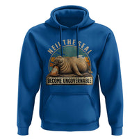 Neil The Seal Become Ungovernable Hoodie Funny Elephant Seal Meme