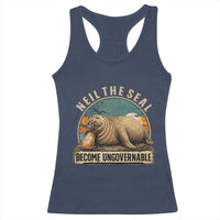 Neil The Seal Become Ungovernable Racerback Tank Top Funny Elephant Seal Meme