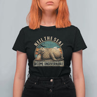 Neil The Seal Become Ungovernable T Shirt For Women Funny Elephant Seal Meme