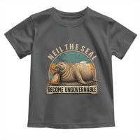 Neil The Seal Become Ungovernable Toddler T Shirt Funny Elephant Seal Meme
