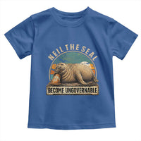 Neil The Seal Become Ungovernable Toddler T Shirt Funny Elephant Seal Meme