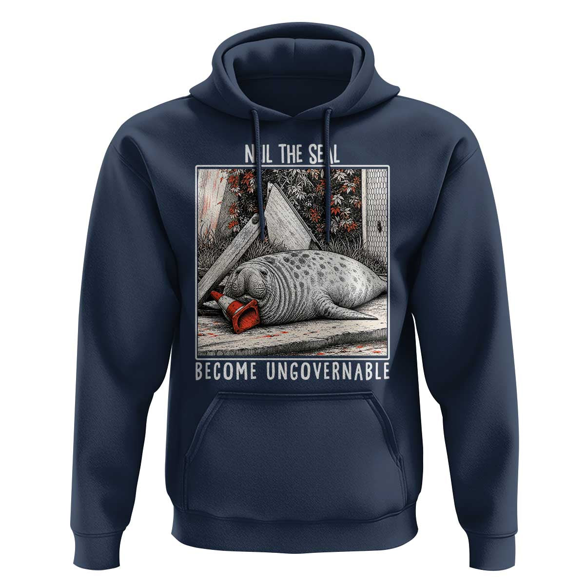 Neil The Seal Become Ungovernable Hoodie Vintage Elephant Seal Animal Meme