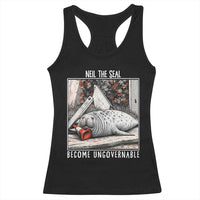 Neil The Seal Become Ungovernable Racerback Tank Top Vintage Elephant Seal Animal Meme