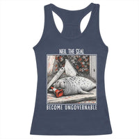 Neil The Seal Become Ungovernable Racerback Tank Top Vintage Elephant Seal Animal Meme