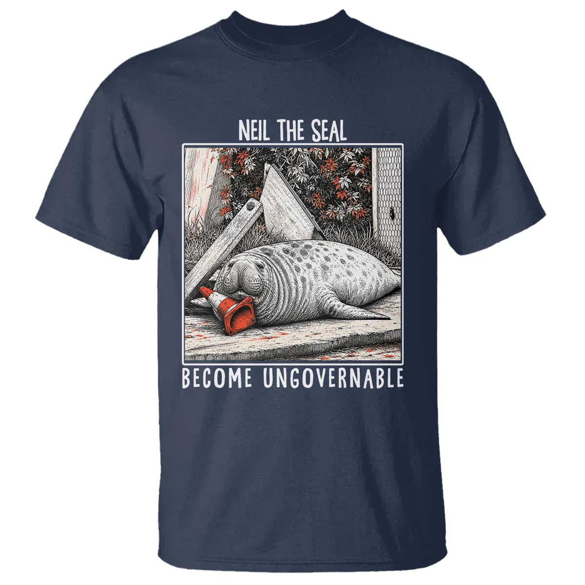 Neil The Seal Become Ungovernable T Shirt Vintage Elephant Seal Animal Meme