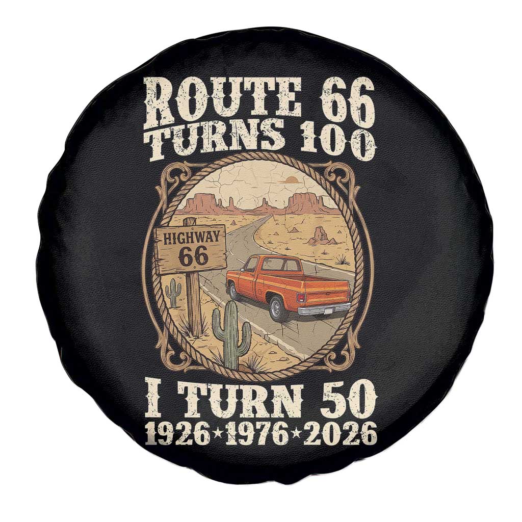 Highway 66 Turn 100 I Turn 50 Spare Tire Cover Vintage 100 Years 100 Year Centennial Anniversary Souvenir 1926-2026