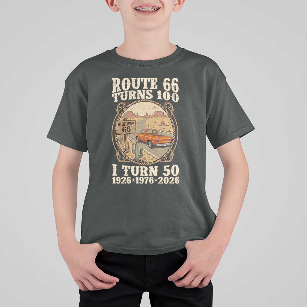Highway 66 Turn 100 I Turn 50 T Shirt For Kid Vintage 100 Years 100 Year Centennial Anniversary Souvenir 1926-2026