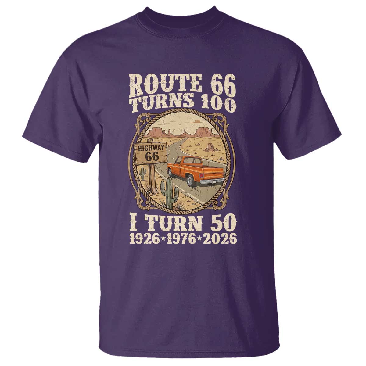 Highway 66 Turn 100 I Turn 50 T Shirt Vintage 100 Years 100 Year Centennial Anniversary Souvenir 1926-2026