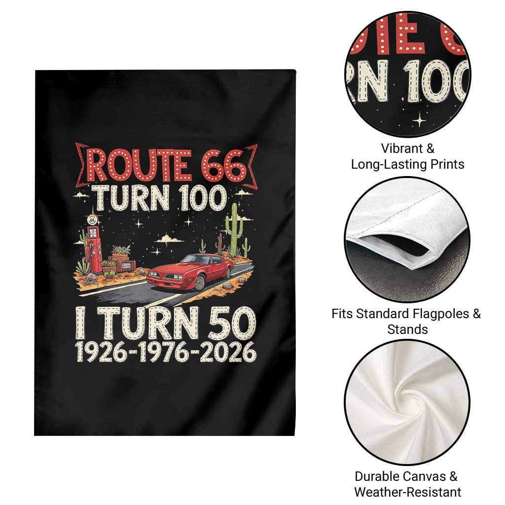 Highway 66 Turn 100 I Turn 50 Garden Flag Vintage 1976 Road Sign Classic Muscle Car Lover 50 Year Old Gift