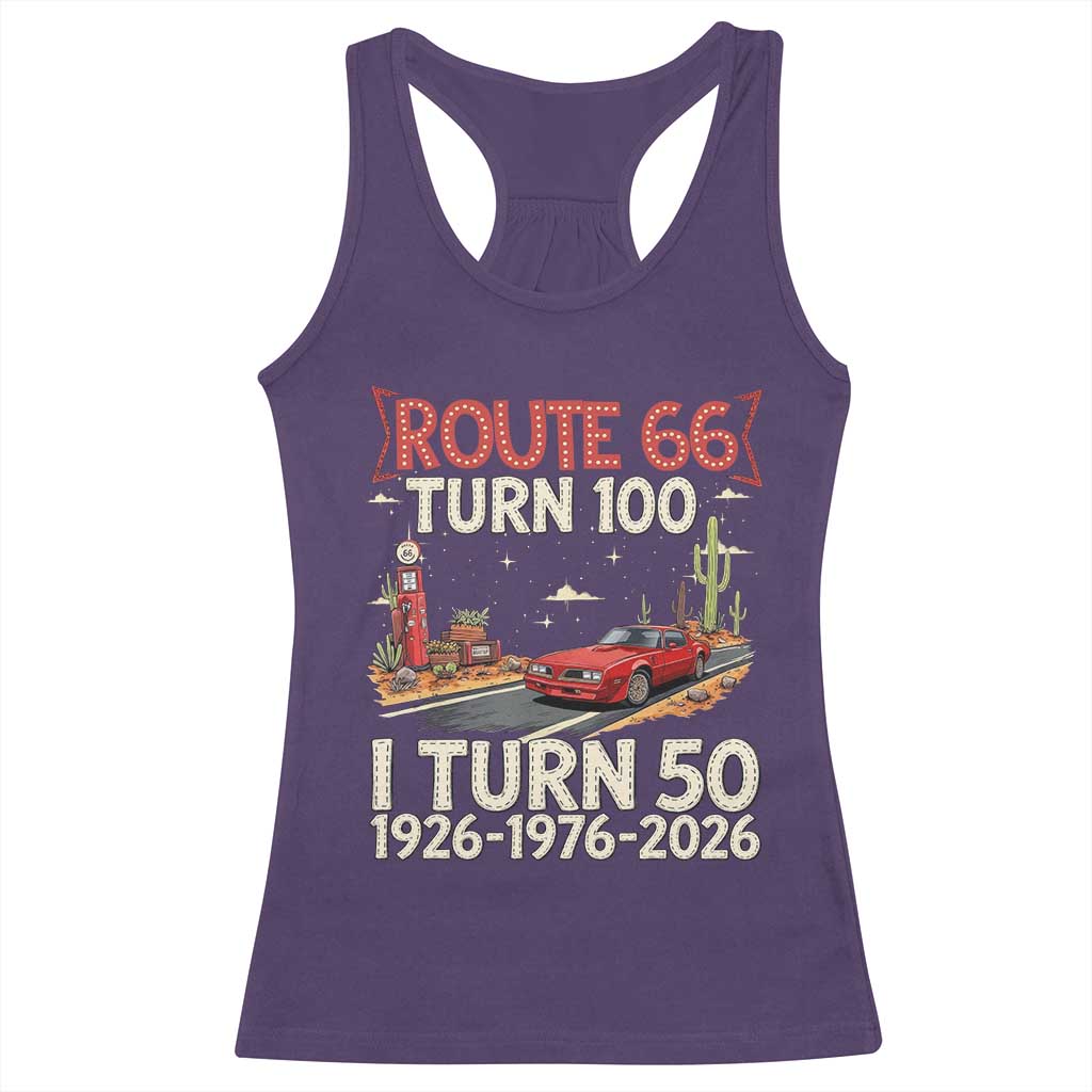 Highway 66 Turn 100 I Turn 50 Racerback Tank Top Vintage 1976 Road Sign Classic Muscle Car Lover 50 Year Old Gift