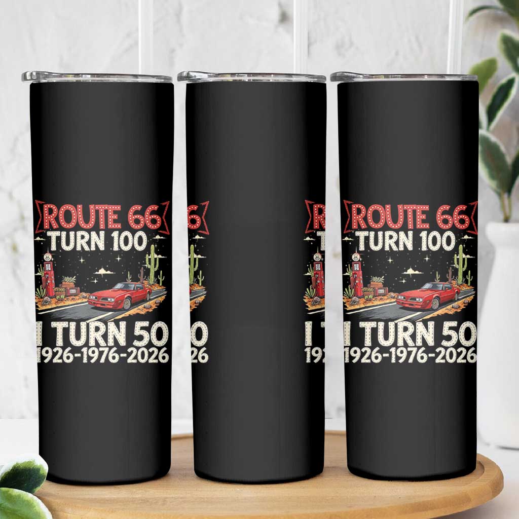 Highway 66 Turn 100 I Turn 50 Skinny Tumbler Vintage 1976 Road Sign Classic Muscle Car Lover 50 Year Old Gift