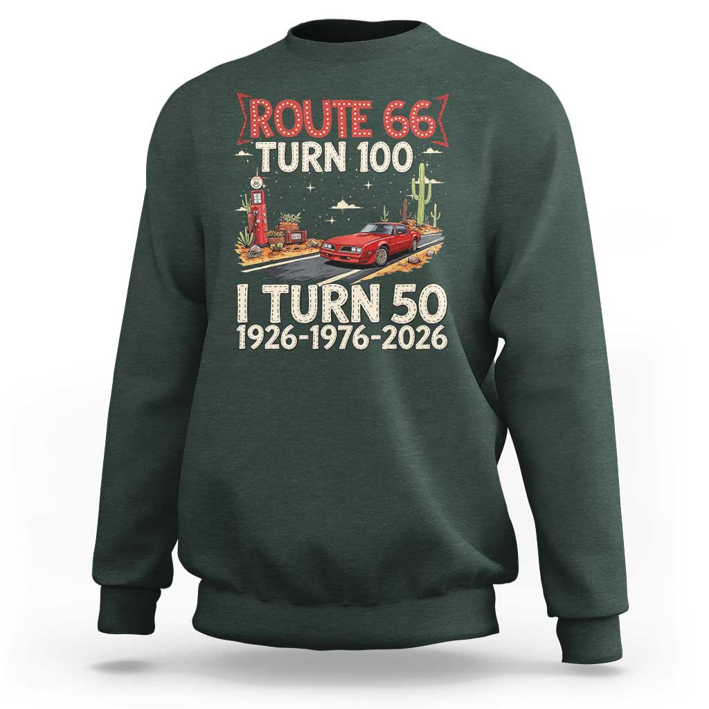 Highway 66 Turn 100 I Turn 50 Sweatshirt Vintage 1976 Road Sign Classic Muscle Car Lover 50 Year Old Gift