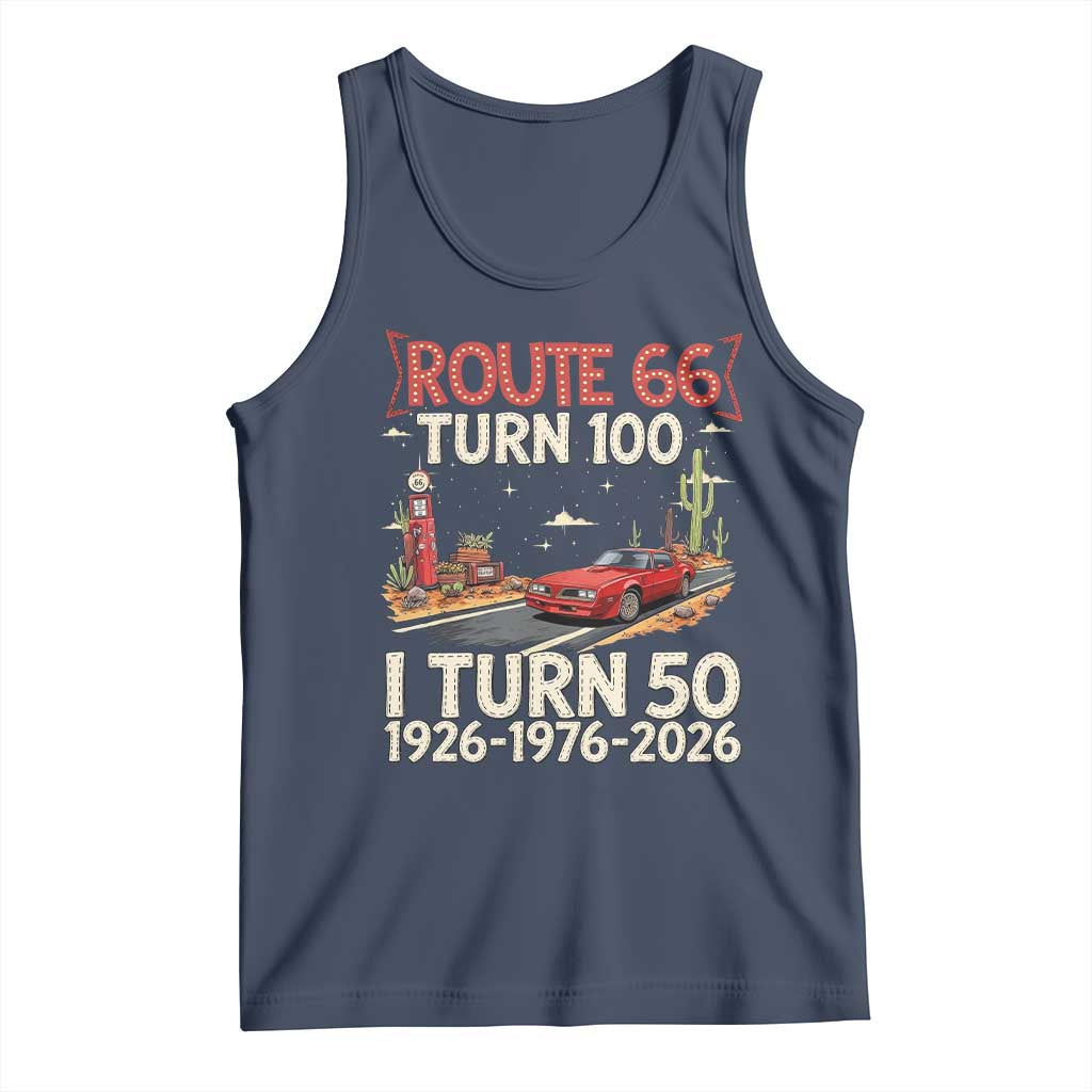 Highway 66 Turn 100 I Turn 50 Tank Top Vintage 1976 Road Sign Classic Muscle Car Lover 50 Year Old Gift