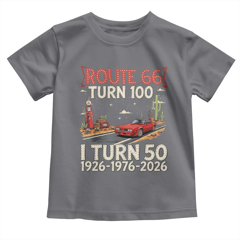 Highway 66 Turn 100 I Turn 50 Toddler T Shirt Vintage 1976 Road Sign Classic Muscle Car Lover 50 Year Old Gift