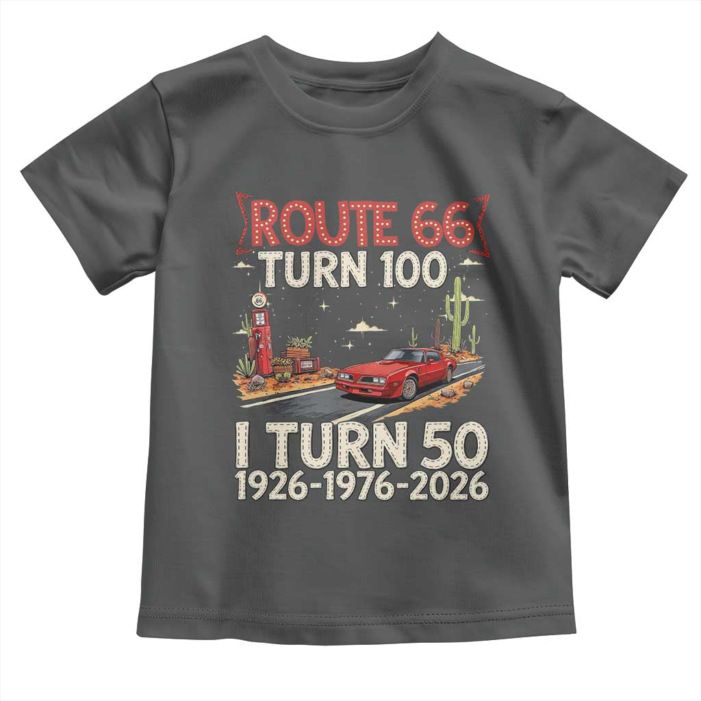 Highway 66 Turn 100 I Turn 50 Toddler T Shirt Vintage 1976 Road Sign Classic Muscle Car Lover 50 Year Old Gift