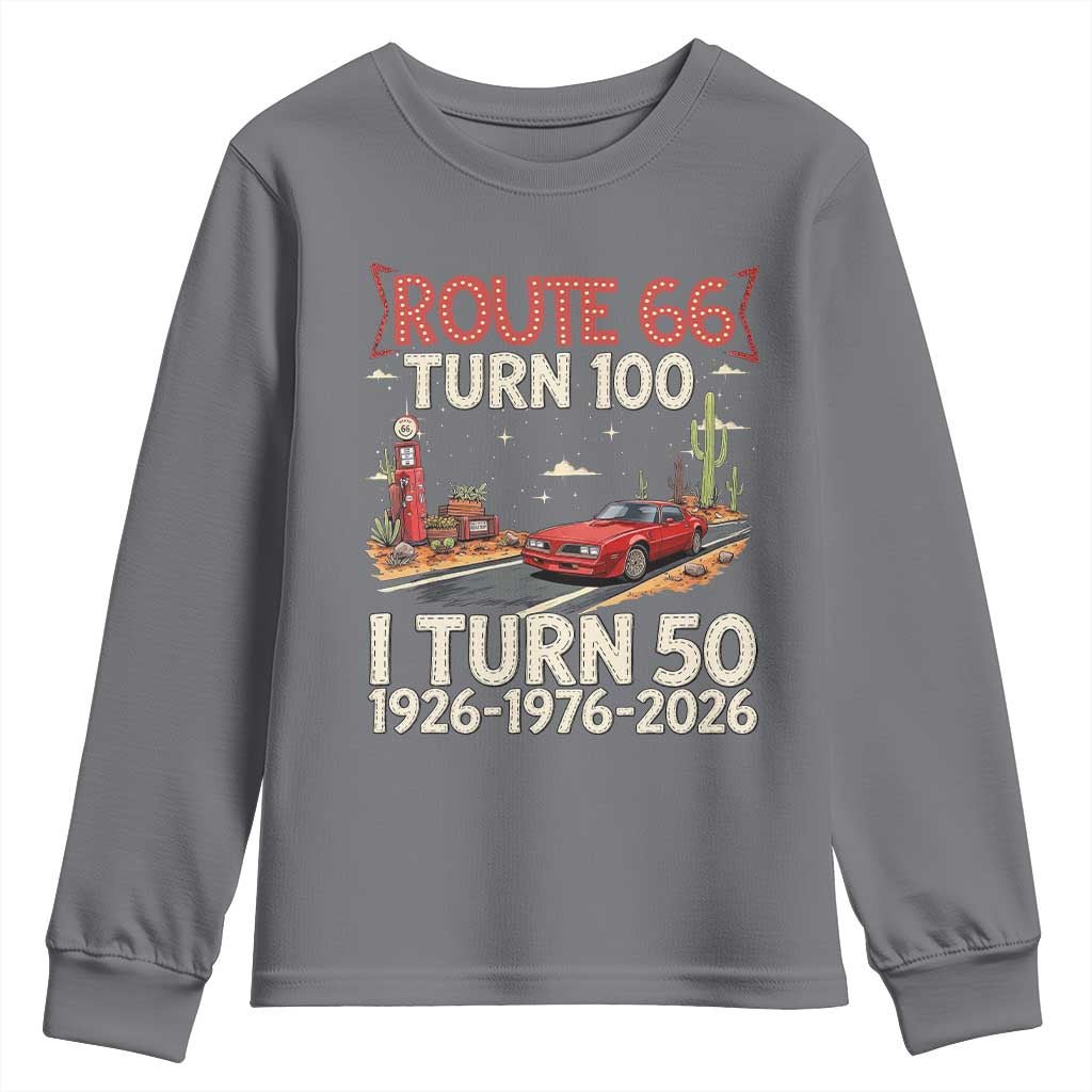 Highway 66 Turn 100 I Turn 50 Youth Sweatshirt Vintage 1976 Road Sign Classic Muscle Car Lover 50 Year Old Gift