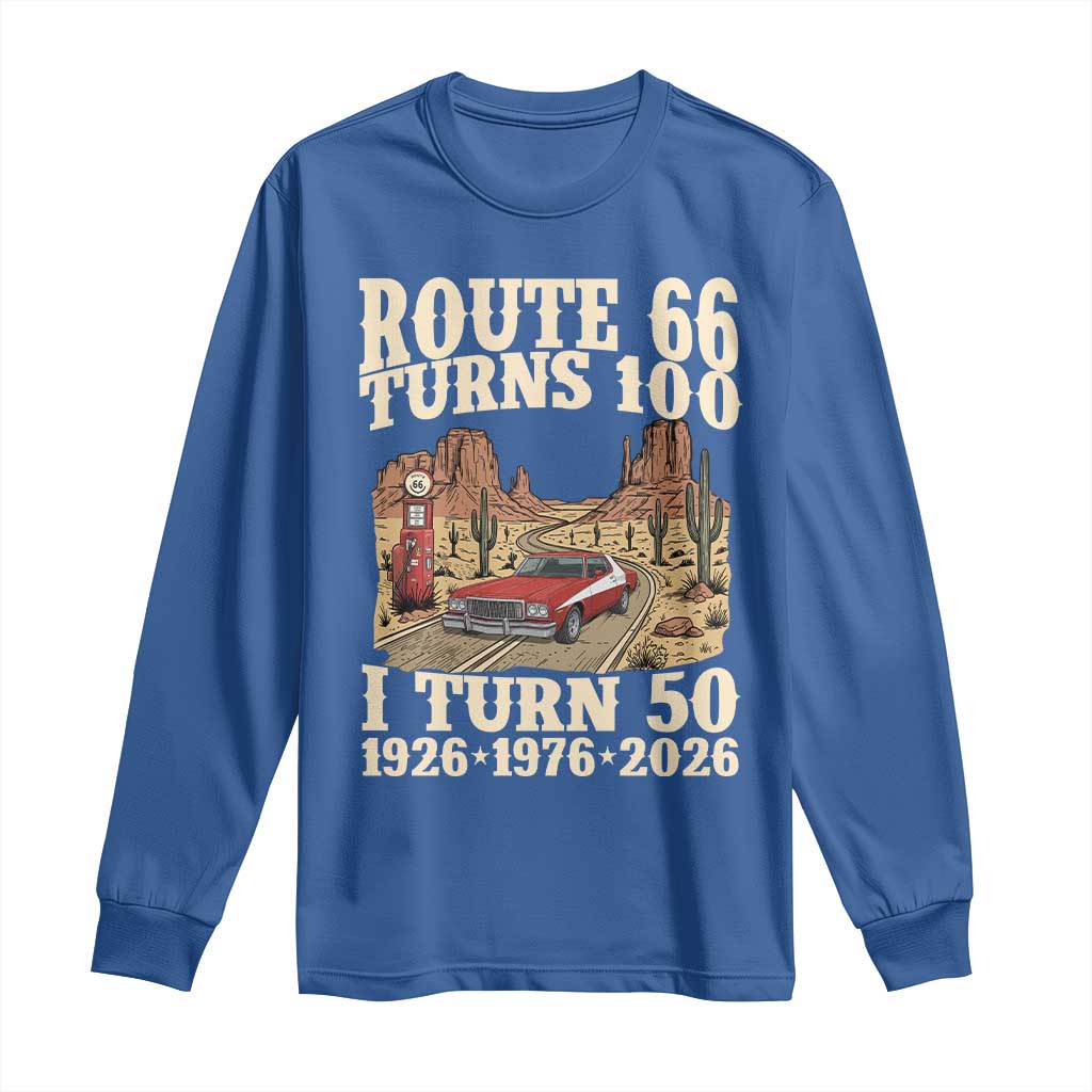 Highway 66 Turn 100 I Turn 50 Long Sleeve Shirt Vintage 1976 Road Sign American Muscle Car Lover 50 Year Old Gift