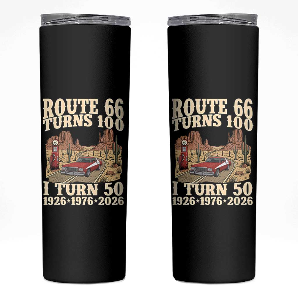 Highway 66 Turn 100 I Turn 50 Skinny Tumbler Vintage 1976 Road Sign American Muscle Car Lover 50 Year Old Gift