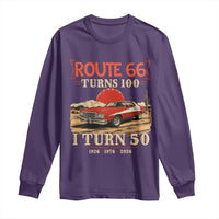 Highway 66 Turn 100 I Turn 50 Long Sleeve Shirt Vintage 1976 Road Sign Classic Muscle Car Lover 50th Birthday Gift