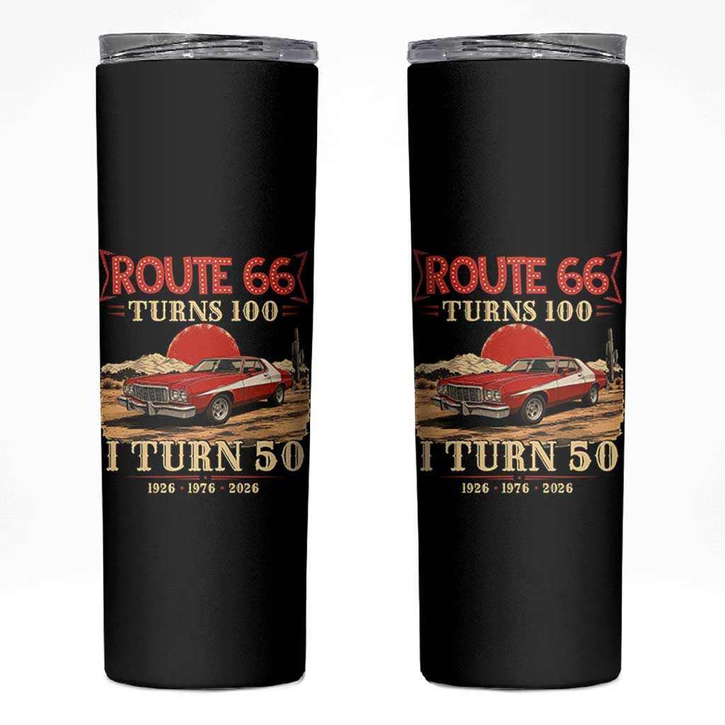 Highway 66 Turn 100 I Turn 50 Skinny Tumbler Vintage 1976 Road Sign Classic Muscle Car Lover 50th Birthday Gift