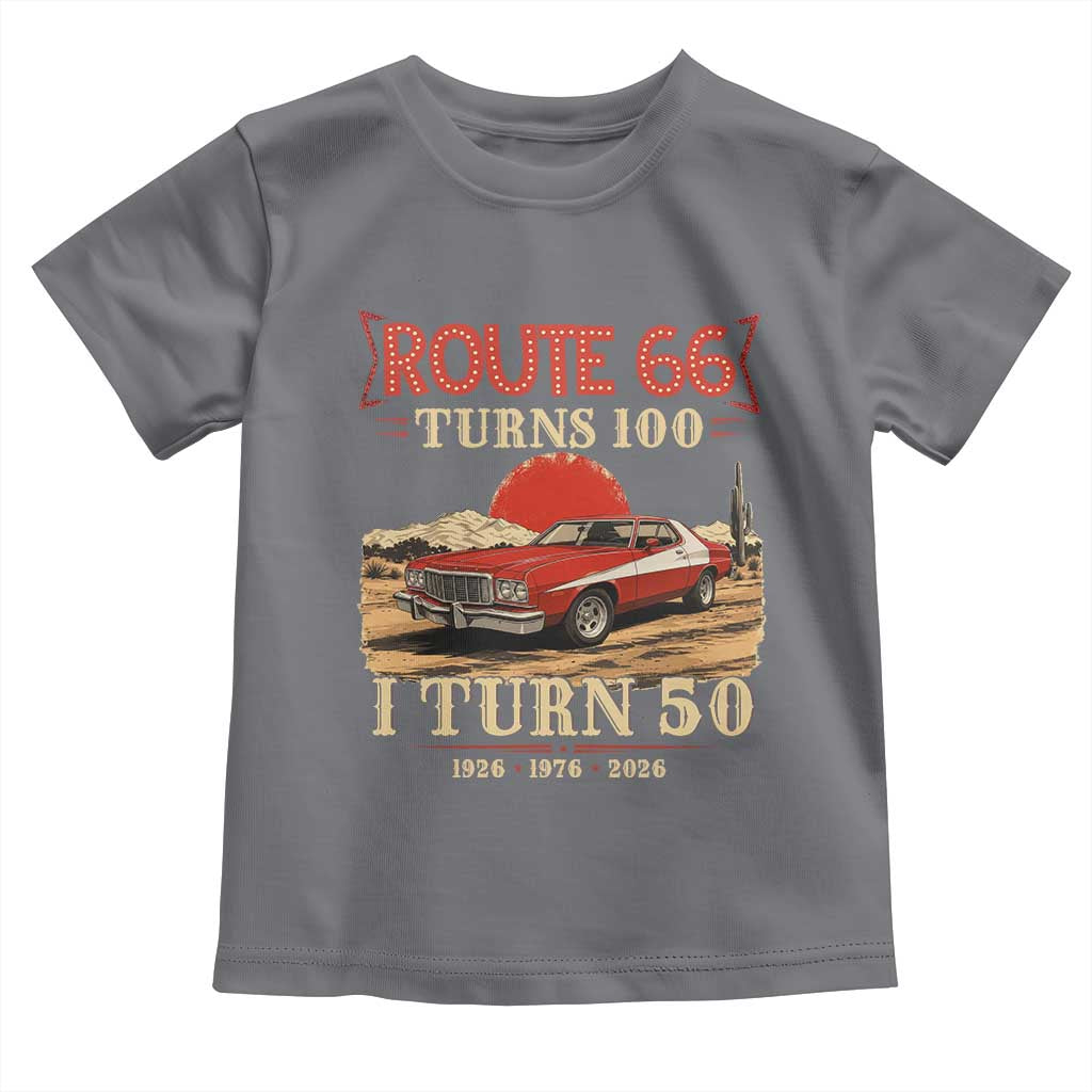 Highway 66 Turn 100 I Turn 50 Toddler T Shirt Vintage 1976 Road Sign Classic Muscle Car Lover 50th Birthday Gift