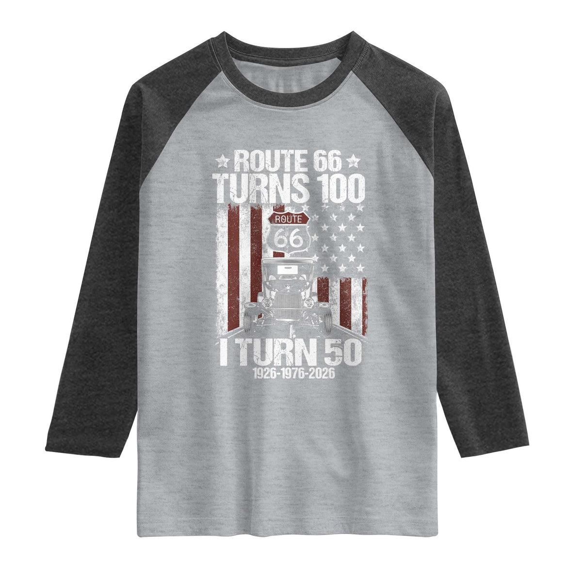 Highway 66 Turn 100 I Turn 50 Raglan Shirt Vintage 1976 America Road Sign America Antique Car Lover 50 Year Old Gift