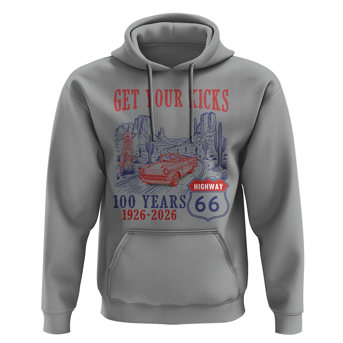 Highway 66 Get Your Kicks Centennial Road Trip 1926-2026 Hoodie