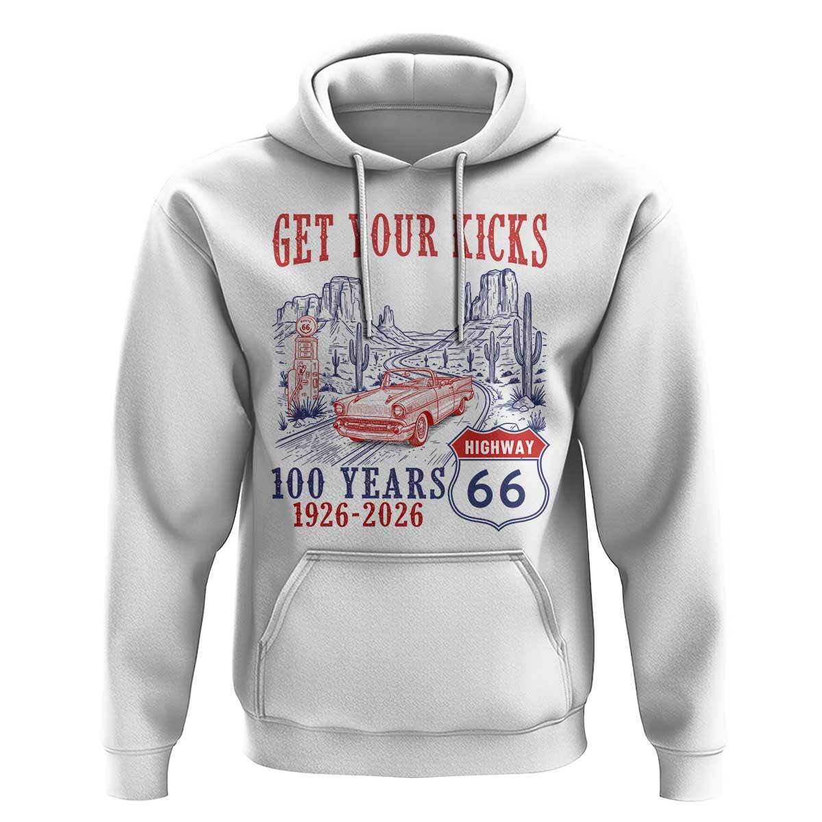 Highway 66 Get Your Kicks Centennial Road Trip 1926-2026 Hoodie