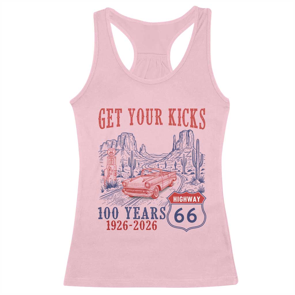 Highway 66 Get Your Kicks Centennial Road Trip 1926-2026 Racerback Tank Top