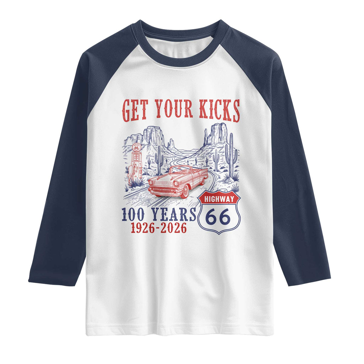 Highway 66 Get Your Kicks Centennial Road Trip 1926-2026 Raglan Shirt